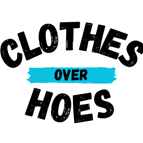 Clothes Over Hoes